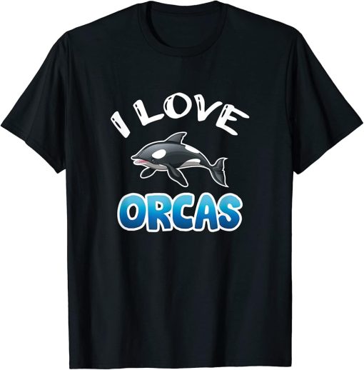 I Love Orcas Orca T-Shirt