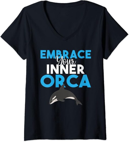 Womens Embrace your inner Orca Whale V-Neck T-Shirt